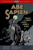 Abe Sapien 3: Temní a děsiví  a Nová lidská rasa