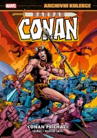 Archivní kolekce Barbar Conan 1:  Conan přichází