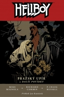 Hellboy 7: Pražský upír a další příběhy