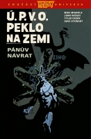 Ú.P.V.O. Peklo na zemi 6: Pánův návrat