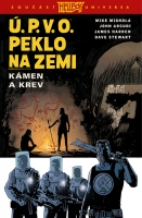 Ú.P.V.O. Peklo na zemi 11: Kámen  a krev