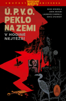 Ú.P.V.O. Peklo na zemi 15: V hodině nejtěžší