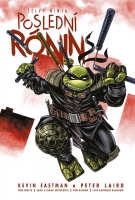 Želvy ninja: Poslední rónin (2.vydání)