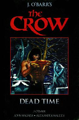 The Crow Midnight Legends Volume 1 Dead Time obalka